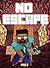 Minecraft: No Escape! (Minecraft Maze Book 3)