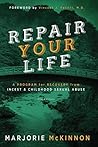 REPAIR Your Life by Marjorie McKinnon
