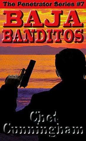 Baja Bandidos (The Penetrator #7)