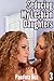 Seducing My Lesbian Daughters