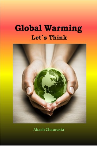 Global Warming, Let`s Think