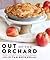 Out of the Orchard: Recipes for Fresh Fruit from the Sunny Okanagan