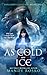 As Cold as Ice (Dangerous Creatures, #3)