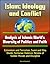 Islam: Ideology and Conflict - Analysis of Islamic World's Diversity of Politics and Faith, Extremism and Terrorism, Sunni and Shia Divide, Sectarian Violence, Review of Islam's Historical Conflicts