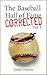 The Baseball Hall of Fame Corrected, Volume I