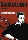 Snaketown: a novella