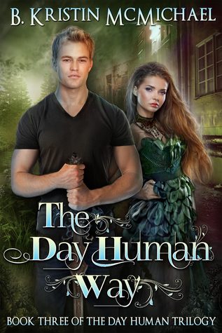 The Day Human Way (Day Human Trilogy #3)