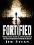 FORTIFIED: From Fear, Anxie...