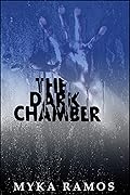 The Dark Chamber