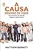 A Causa Dentro de Você (Portuguese Edition)