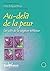 Au-delà de la peur - les clés de la sagesse toltèque (Le cercle de vie) (French Edition)