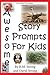 Awesome Story Prompts For Kids