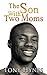 The Son With Two Moms