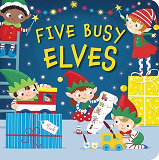 Five Busy Elves (Board Book)