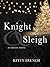 Knight & Sleigh (Knight, #2.5)