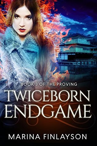 Twiceborn Endgame (The Proving #3)