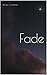 Fade and Felix (Fade Series...