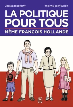 La politique pour tous : même François Hollande