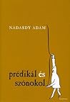 Prédikál és szónokol