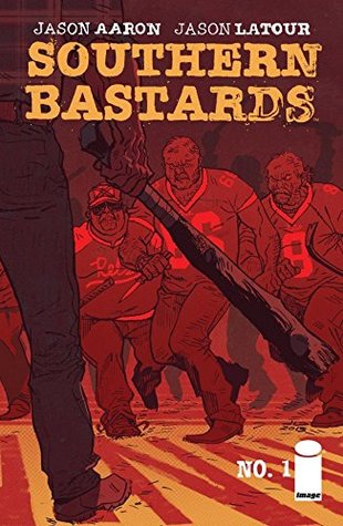 Southern Bastards #1 (Kindle Edition)