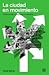La ciudad en movimiento. Crisis social y respuesta ciudadana