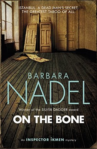 On the Bone (Inspector Ikmen #18)