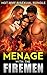 Menage with the Firemen: Hot MMF Bisexual Threesome Bundle