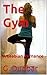 The Gym: A Lesbian Romance