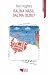 Balina Nasıl Balina Oldu? by Ted Hughes Balina Nasıl Balina Oldu? by Ted Hughes
