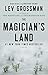The Magician's Land (The Magicians, #3)