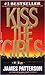 Kiss The Girls by James  Patterson