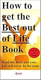 How to get the best out of Life Book by Ayan How to get the best out of Life Book by Ayan