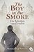 The Boy in the Smoke (Die Schatten von London, #4)