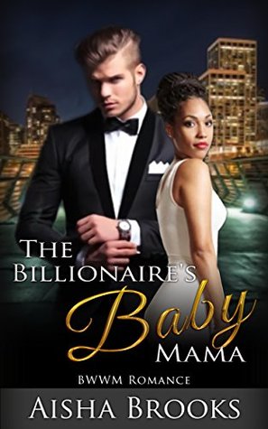 The Billionaire's Baby Mama (Kindle Edition)