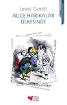 Alice Harikalar Ülkesinde by Lewis Carroll