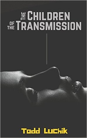 The Children of the Transmission