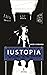Iustopia: Welcome to the Ma...
