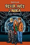 Felix, Net i Nika...