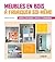 Meubles en bois à fabriquer soi-même: Design, écologiques, faciles et économiques (French Edition)