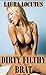 Dirty Filthy Brat (Taboo Erotica)