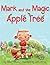 Mark and the Magic Apple Tree