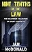 Nine Tenths of the Law (The...
