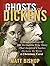 Ghosts of Dickens: A Dramat...