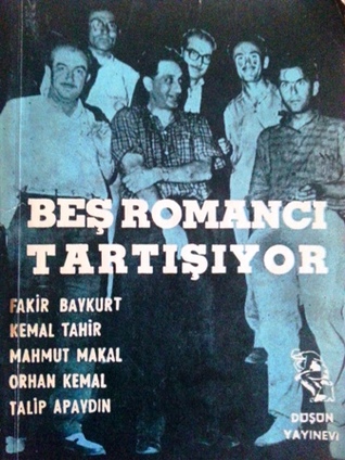 Beş Romancı Tartışıyor (Paperback)
