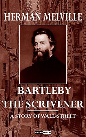 Bartleby, the Scrivener