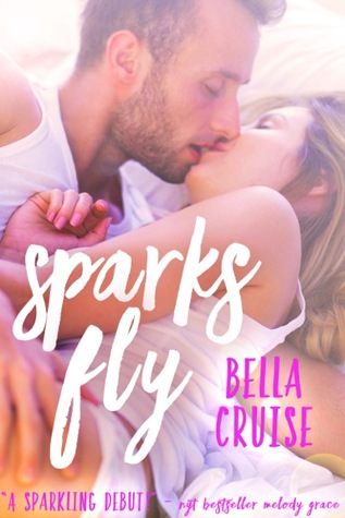 Sparks Fly (Unknown Binding)