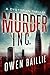 Murder Inc. by Owen Baillie