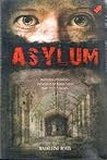Asylum by Madeleine Roux