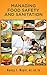 Managing Food Safety and Sanitation by Nancy Meyer