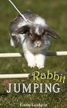 Rabbit Jumping: How to teach your rabbit to jump Rabbit Jumping: How to teach your rabbit to jump